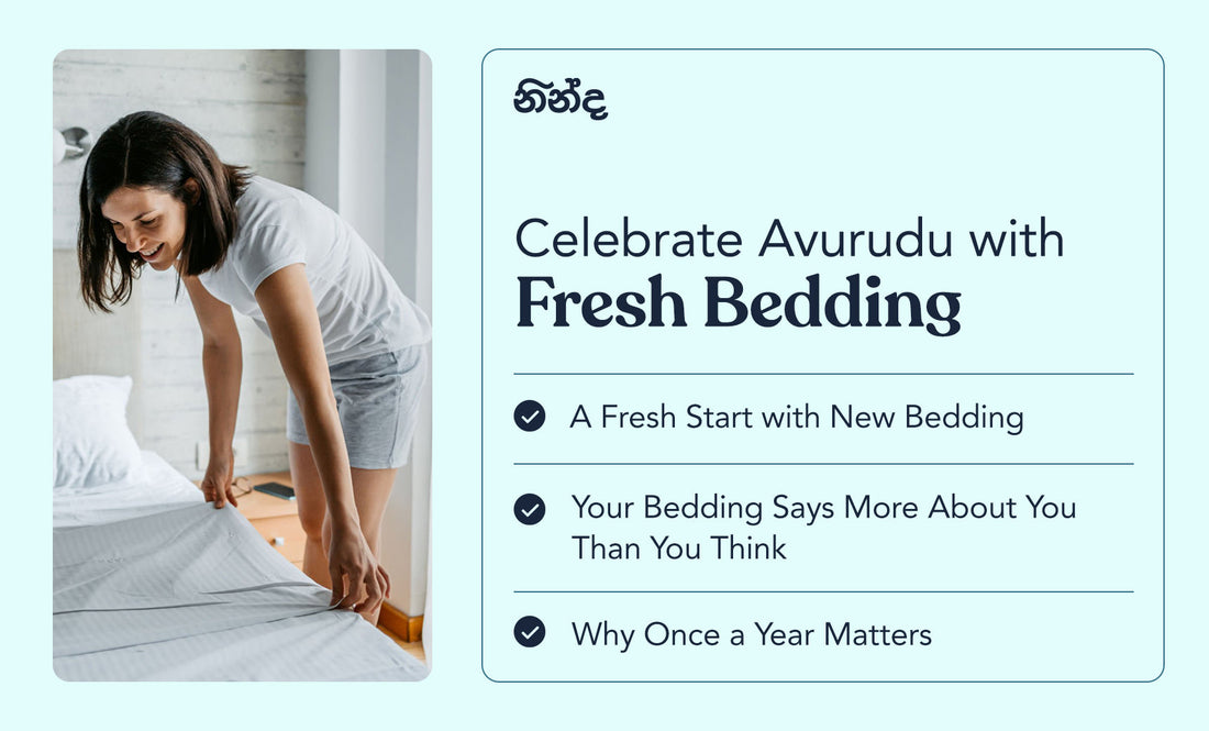 Celebrate the Sinhala and Tamil New Year with Fresh Bedding: A Symbol of New Beginnings